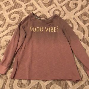 Good vibes entro long sleeve shirt/sweatshirt